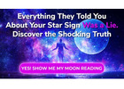 Are You Ready for Your FREE Personalized Moon Reading and What It Reveals About YOU?