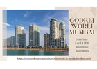 Godrej Worli Mumbai - Luxurious Sea Facing Residential Homes