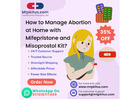 How to Manage Abortion at Home with Mifepristone and Misoprostol Kit?